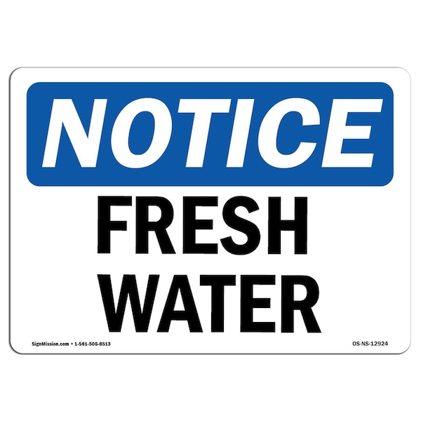 Safety Sign, OSHA Notice, 3.5" Height, Fresh Water Sign, Landscape, 10PK